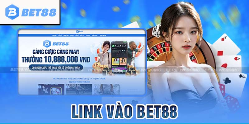 Truy cập vào link mới BET88 mang đến lợi ích cho người chơi